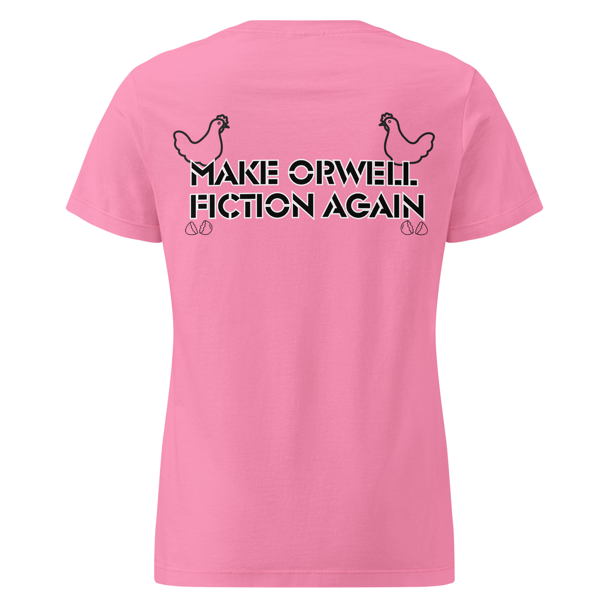 Make Orwell Fiction Again Women's T-shirt